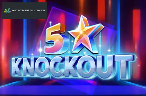 5 Star Knockout
